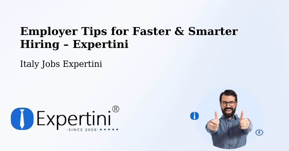 Employer Tips for Hiring & Recruitment – Pianezza - Pianezza, Italy Jobs Expertini
