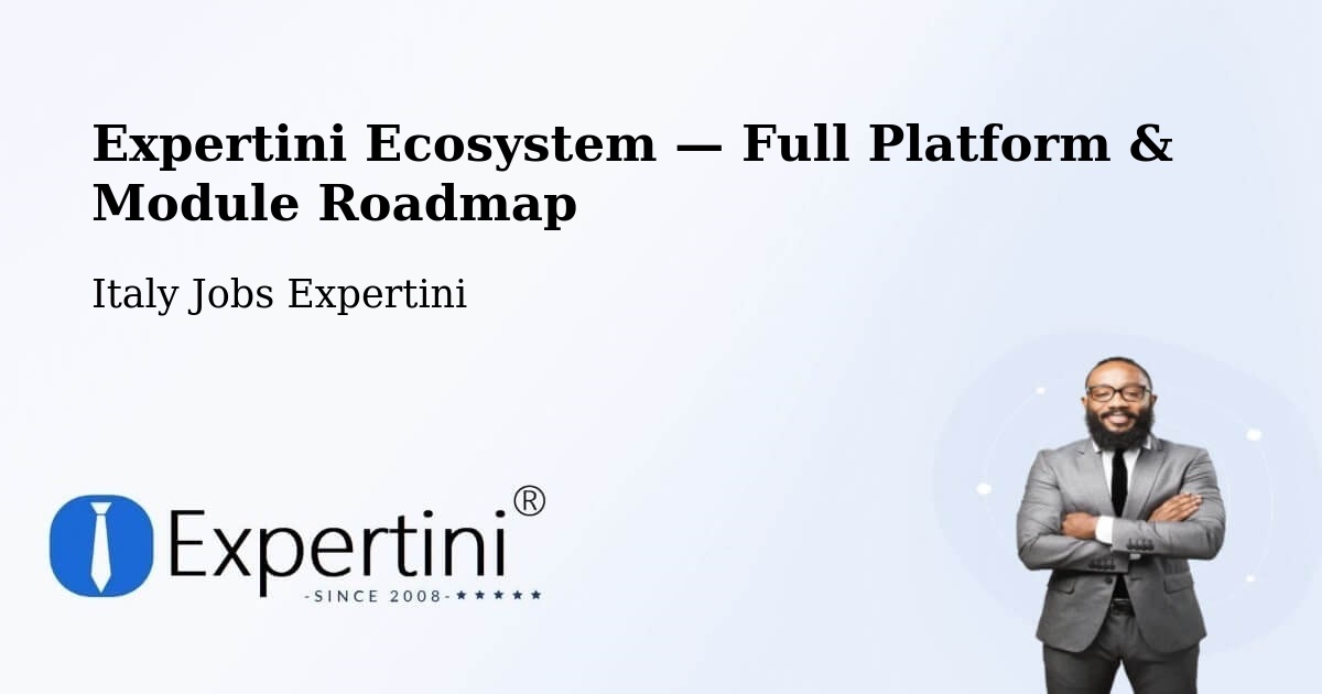 Expertini Ecosystem — Full Platform & Module Roadmap – Pianezza