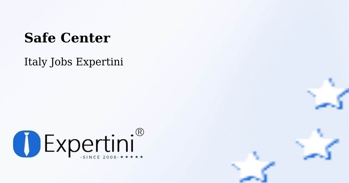 Safety Center – Pianezza - Italy Jobs Expertini